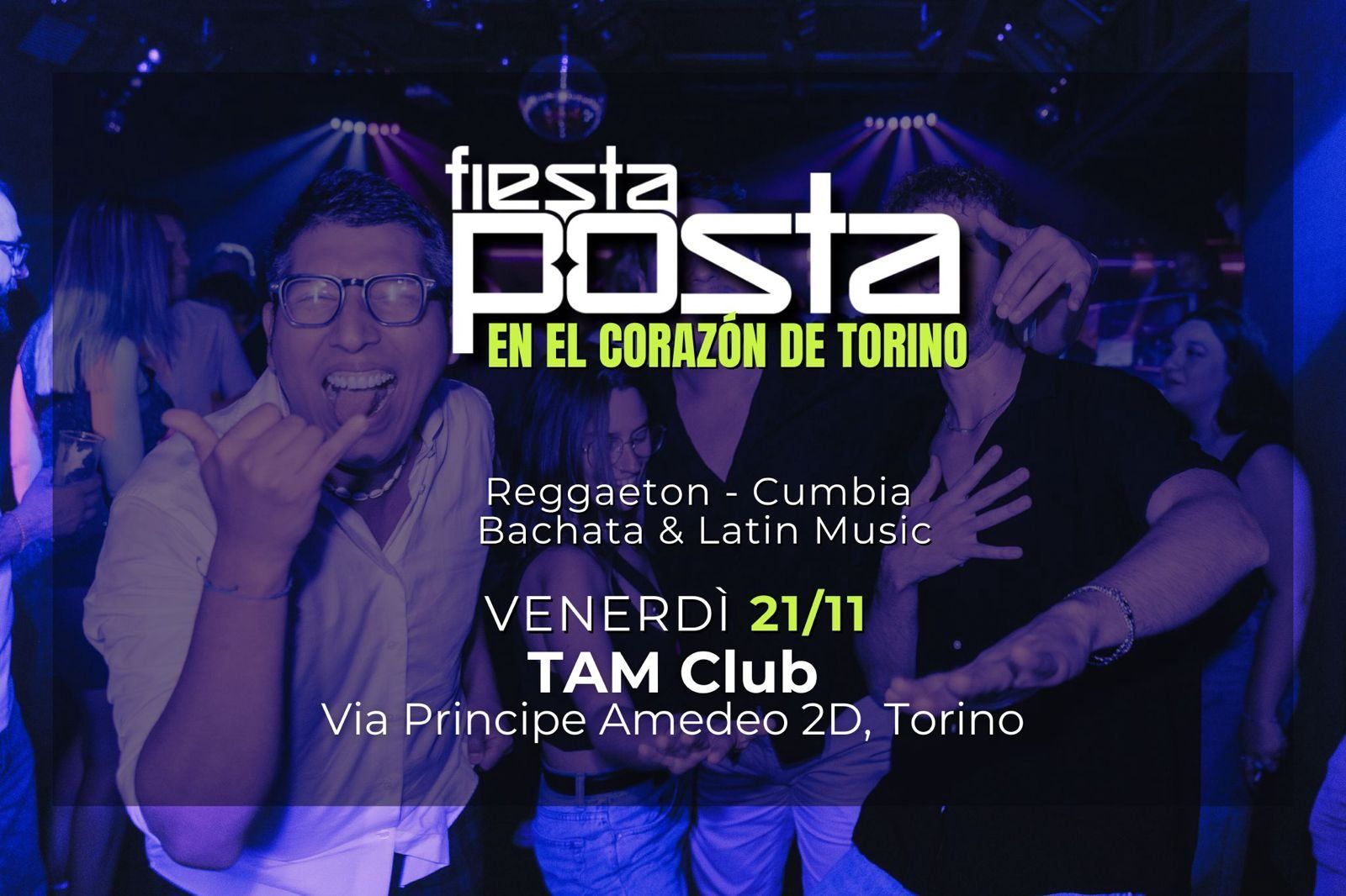 FIESTA POSTA EN EL CORAZON DE TORINO!
